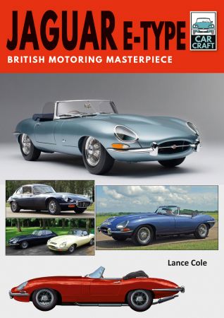 Jaguar E Type: British Motoring Masterpiece (Car Craft)
