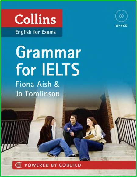 Collins Grammar for IELTS by Fiona Aish, Jo Tomlinson