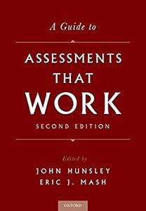 A Guide to Assessments That Work, 2nd Edition