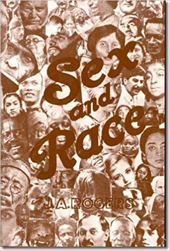 Sex and Race, Volume 3: Negro Caucasian Mixing in All Ages and All Lands ― Why White and Black Mix in Spite of Oppositio Ed 5