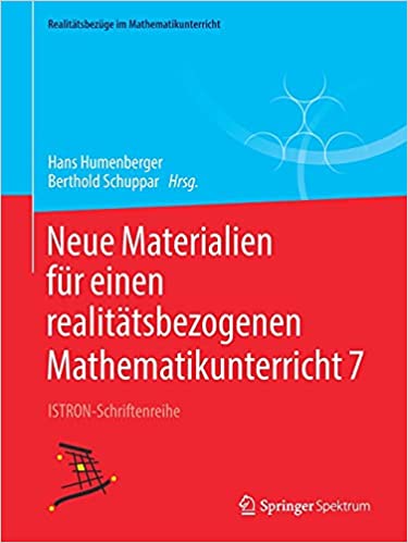 Neue Materialien für einen realitätsbezogenen Mathematikunterricht 7