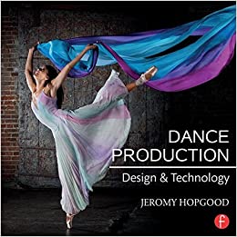 Dance Production: Design and Technology