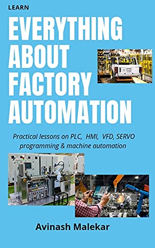 Learn everything about factory automation: Lessons on PLC, HMI, VFD Servo drive programming