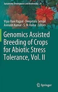 Genomics Assisted Breeding of Crops for Abiotic Stress Tolerance, Vol. II (Sustainable Development and Biodiversity