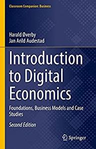 Introduction to Digital Economics, 2nd Edition