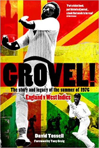 Grovel!: The Story & Legacy of the Summer of 1976