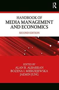 Handbook of Media Management and Economics, 2nd Edition