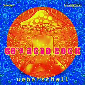 Ueberschall  60s Acid Rock Vol.2 ELASTIK