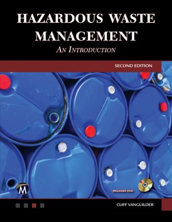Hazardous Waste Management: An Introduction, 2nd Edition