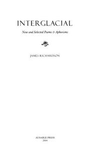 Interglacial New and Selected Poems & Aphorisms