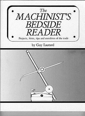 The Machinist's Bedside Reader