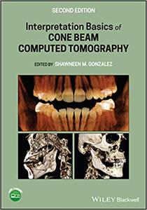 Interpretation Basics of Cone Beam Computed Tomography Ed 2