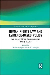 Human Rights Law and Evidence-Based Policy The Impact of the EU Fundamental Rights Agency