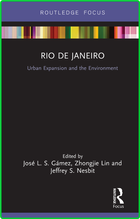 Rio de Janeiro - Urban Expansion and the Environment