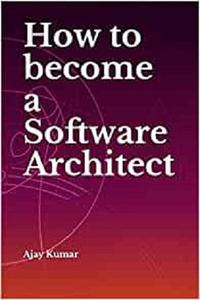 How  to become an Application/Software Architect? E9b834c5f2e7464db141bb69413c8a3a