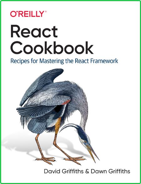 React Cookbook - Recipes for Mastering the React FrameWork