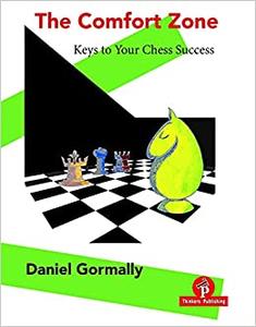 The Comfort Zone Keys to Your Chess Success