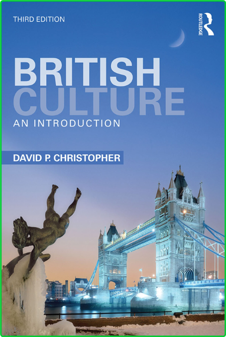 British Culture - An Introduction Ed 3
