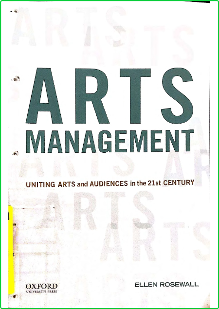 Arts Management - Uniting Arts and Audiences in the 21st Century