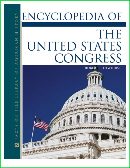 Encyclopedia of United States Congress