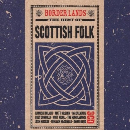 Various Artists - Border Lands, The Best of Scottish Folk (3CD)