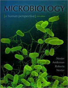 Microbiology A Human Perspective Ed 6