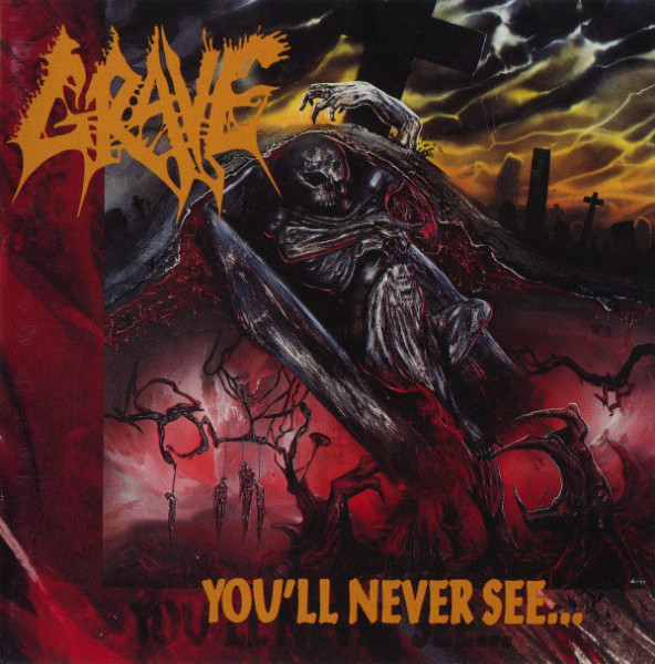 Grave - You'll Never See... (1992) (LOSSLESS)