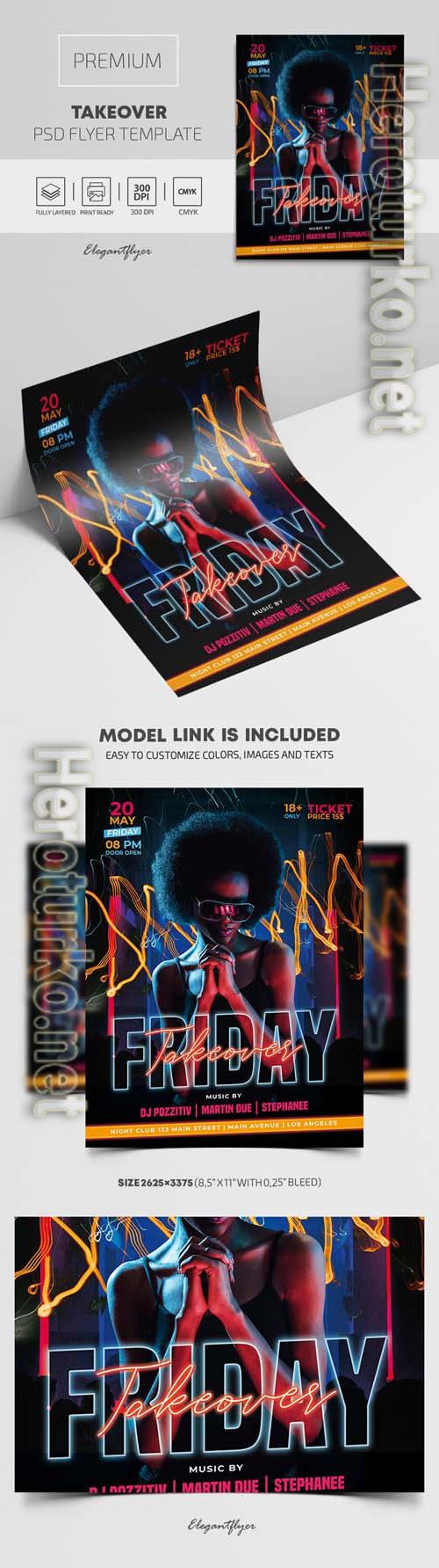 Friday Takeover Party Premium PSD Flyer Template Friday Takeover Party Premium PSD Flyer Template
