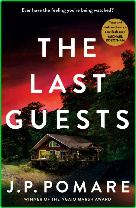 The Last Guests by J  P  Pomare