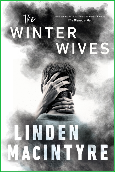 The Winter Wives by Linden MacIntyre  45a368e40a0317eb2847aa455ffc65ae