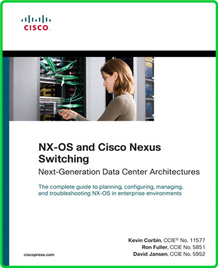 NX OS and Cisco Nexus Switching