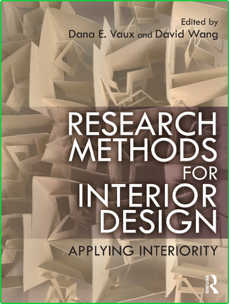 Research Methods for Interior Design - Applying Interiority