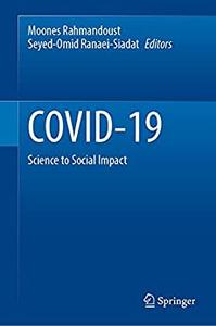 COVID-19 Science to Social Impact