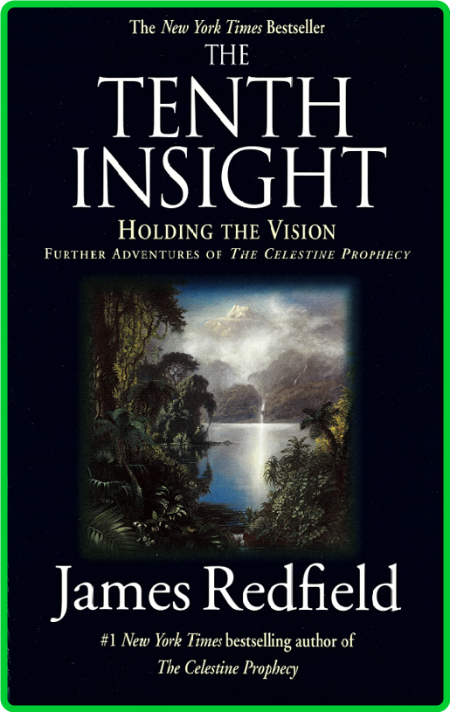 The Tenth Insight - Holding the Vision