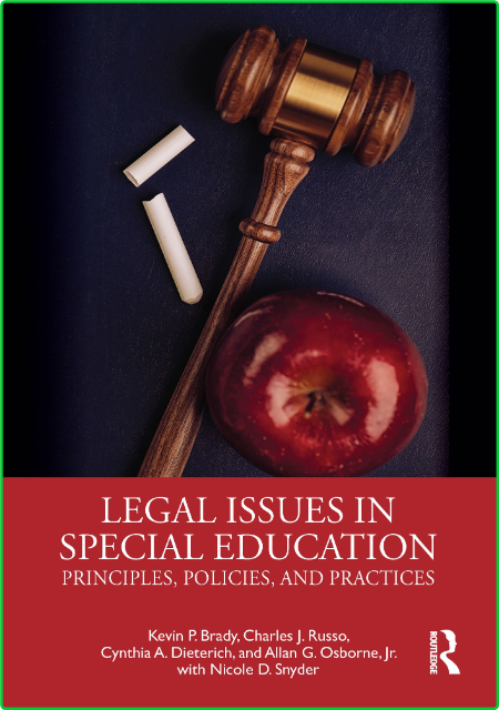 Legal Issues in Special Education - Principles, Policies, and Practices 6f4f5c39236f8fc2266339b9282ca7c0