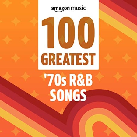 VA- 100 Grea '70s R&B Songs (2021) 