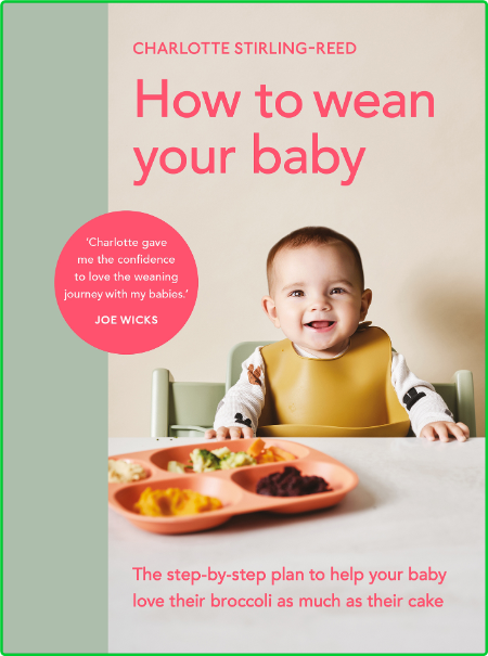 How to Wean Your Baby - The step-by-step plan to help Your baby love their broccol... 1dcaf9173f9d2ae566fe02c21e8c75f0