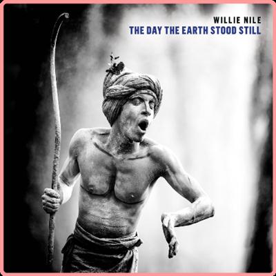 Willie Nile   The Day The Earth Stood Still (2021) Mp3 320kbps