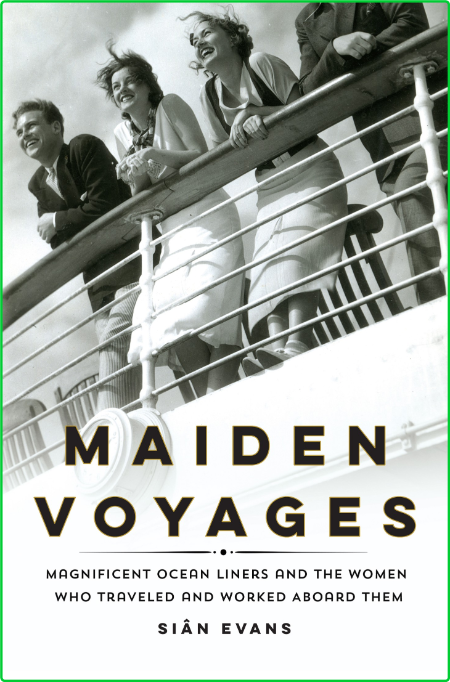 Maiden Voyages by Siân Evans