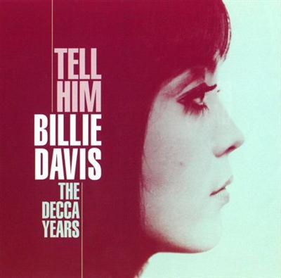 Billie Davis   Tell Him: The Decca Years (2005)