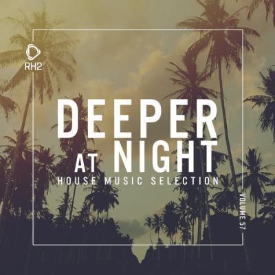 Various Artists   Deeper at Night Vol. 57 (2021)