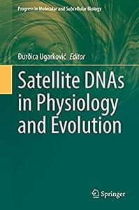 Satellite DNAs in Physiology and Evolution