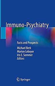 Immuno-Psychiatry Facts and Prospects