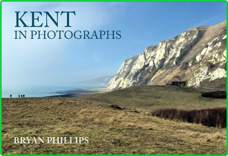 Kent in Photographs