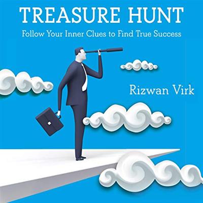 Treasure Hunt: Follow Your Inner Clues to Find True Success [Audiobook]