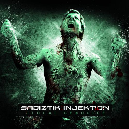 Sadiztik Injektion - Global Genocide (Explicit Remastered Deluxe) (2021)