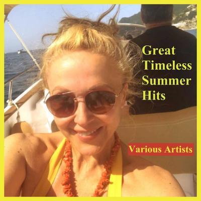Various Artists   Great Timeless Summer Hits (All Tracks Remastered) (2021)