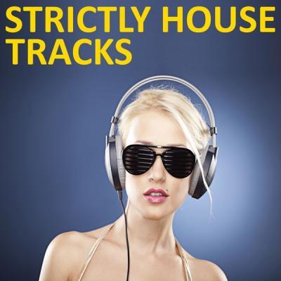 Various Artists   Strictly House Tracks (2021)