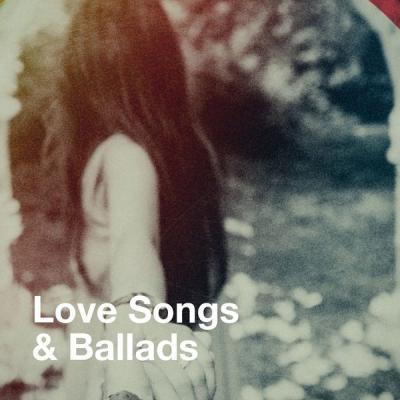 Various Artists   Love Songs & Ballads (2021)
