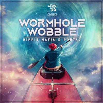 Hippie Mafia & Portal   Wormhole Wobble (Single) (2021)